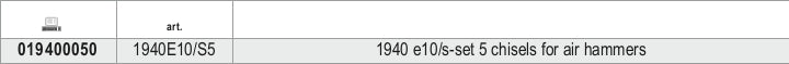 1940E10/S5-SET 5 CHISELS F. AIR HAMMERS