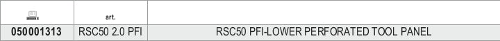 RSC50 PFI-LOWER PERFORATED TOOL PANEL