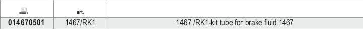 1467/RK1-SPARE TUBE KIT FOR ITEM 1467
