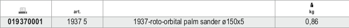 1937 5-ROTO-ORBITAL PALM SANDER Ø150X5