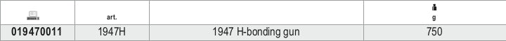 1947H-BONDING GUN